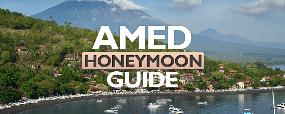 The Complete Amed Honeymoon Guide 2025