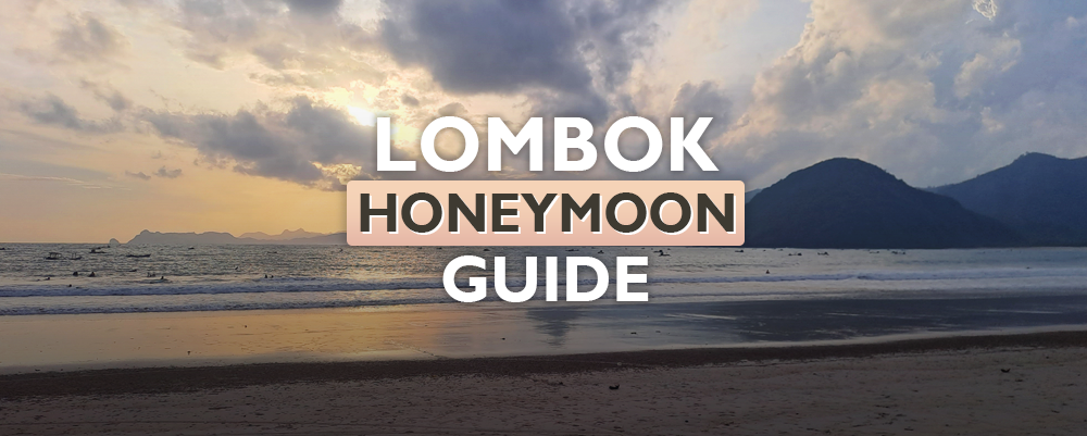 Lombok Honeymoon: the Couples Travel Guide 2025