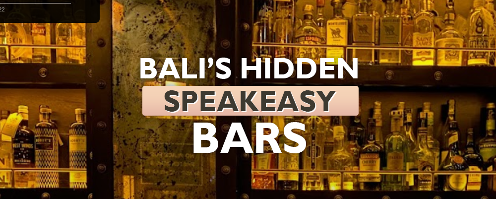 7 Secret Speakeasy Bars we love to visit in Bali (2025)